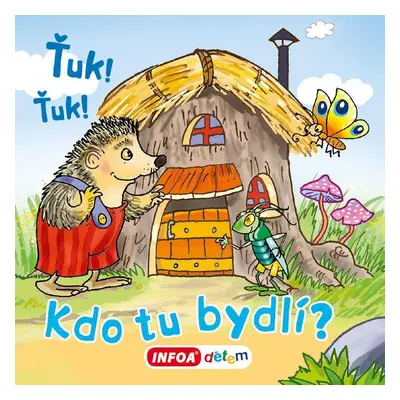 Otevři okénko - Ťuk, ťuk, kdo tu bydlí?