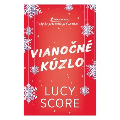 Vianočné kúzlo - Lucy Score