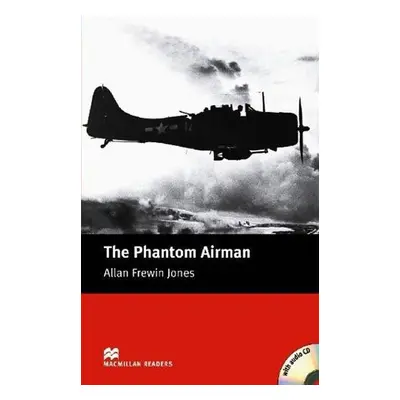 Macmillan Readers Elementary: Phantom Airman T. Pk with CD - Jones Allan Frewin