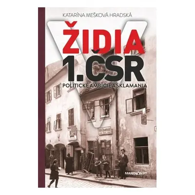 Židia v 1. ČSR - Katarína Mešková Hradská