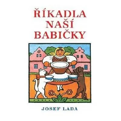 Říkadla naší babičky, 3. vydání - Josef Lada