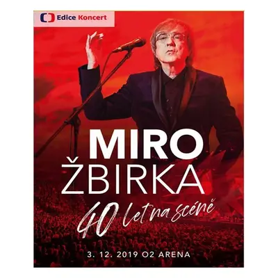 Miro Žbirka: 40 let na scéně DVD - Miroslav Žbirka