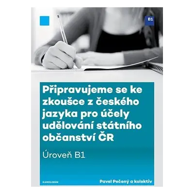 Připravujeme se ke zkoušce z českého jazyka pro účely udělování státního občanství ČR - Pavel Pe