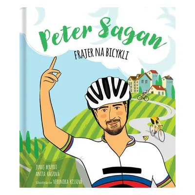 Peter Sagan - Juraj Berzedi; Veronika Kissová; Anita Ráczová