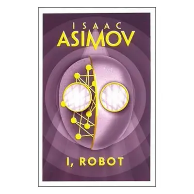 I, Robot - Isaac Asimov