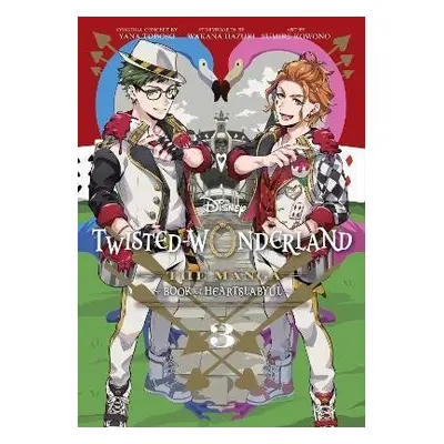 Disney Twisted-Wonderland 3: The Manga: Book of Heartslabyul - Yana Toboso