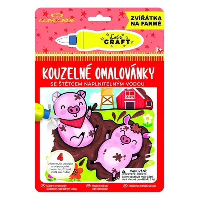 Concorde Kouzelné omalovánky - Zvířátka na farmě