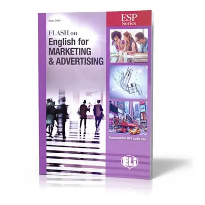 ESP Series: Flash on English for Marketing & Advertising - Student´s Book with Downloadable Audi