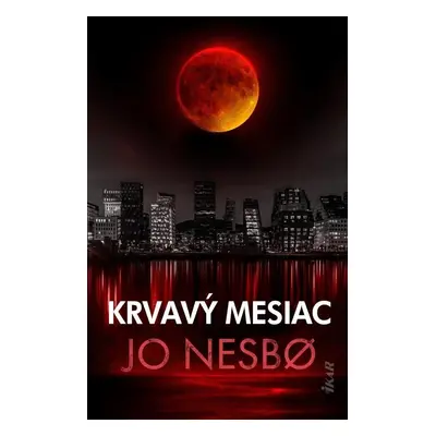 Krvavý mesiac (slovensky) - Jo Nesbo