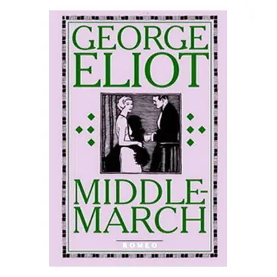 Middlemarch, 1. vydání - George Eliot