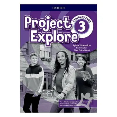 Project Explore 3 Workbook with Online Practice - Pracovný zošit (SK verze) - Sylvia Wheeldon