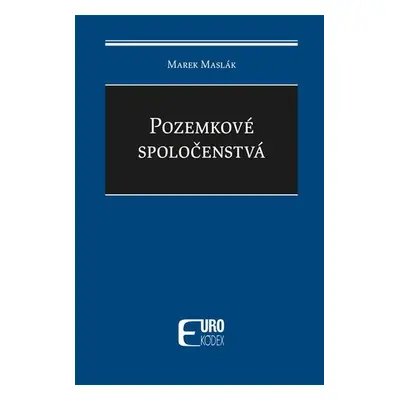 Pozemkové spoločenstvá - Marek Maslák