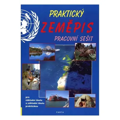 Praktický zeměpis, pracovní sešit pro 2. stupeň ZŠ a ZŠ praktické, 2. vydání - František Kortus