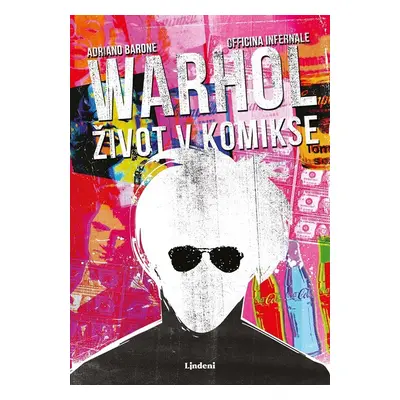 Warhol: život v komikse - Adriano Barone