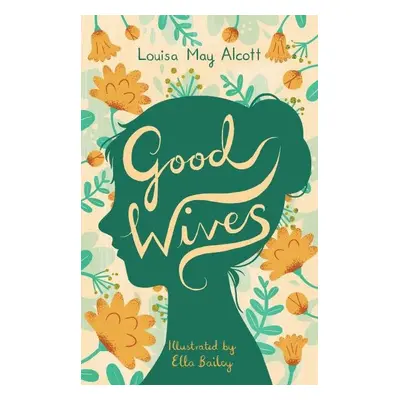 Good Wives - Louisa May Alcott