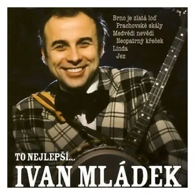 Ivan Mládek - To nejlepší - CD - Ivan Mládek