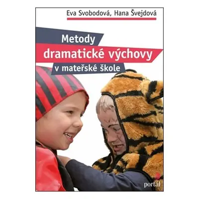 Metody dramatické výchovy v MŠ - Eva Svobodová