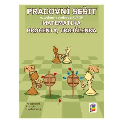 Matematika - Procenta, trojčlenka - Pracovní sešit, 3. vydání - Peter Krupka