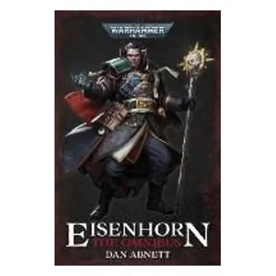 Eisenhorn: The Omnibus - Dan Abnett