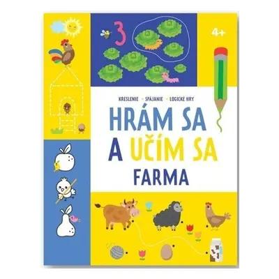 Hrám sa a učím sa Farma 4+