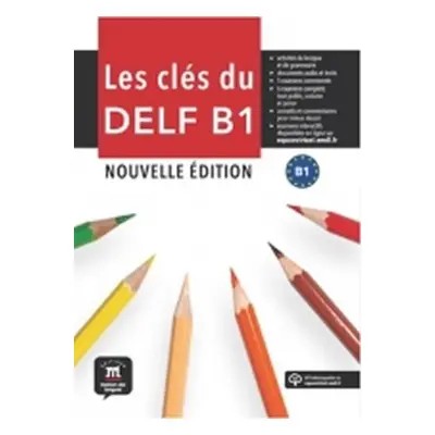 Les clés du Nouveau DELF (B1) – L. de l´éleve + MP3