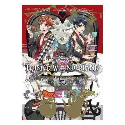 Disney Twisted-Wonderland 4: The Manga:Book of Heartslabyul - Yana Toboso