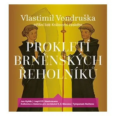 Prokletí brněnských řeholníků - CDmp3 - Vlastimil Vondruška