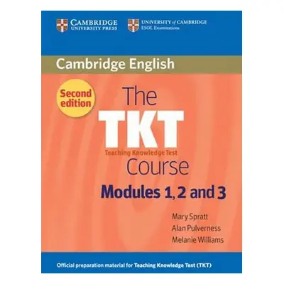 TKT Course Modules 1, 2 and 3 - Mary Spratt