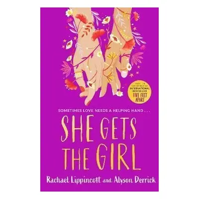 She Gets the Girl - Rachael Lippincottová