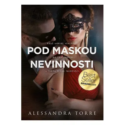 Pod maskou nevinnosti - Alessandra Torre