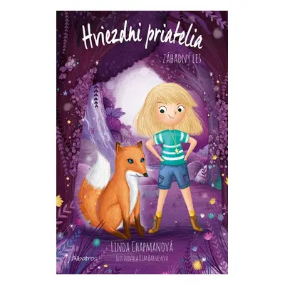 Hviezdni priatelia 9: Záhadný les - Linda Chapman