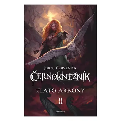 Černokněžník - Zlato Arkony II. - Juraj Červenák