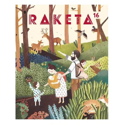 Raketa 16 - Rodina