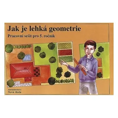 Jak je lehká geometrie – pracovní sešit pro 5.ročník, 2. vydání - Zdena Rosecká