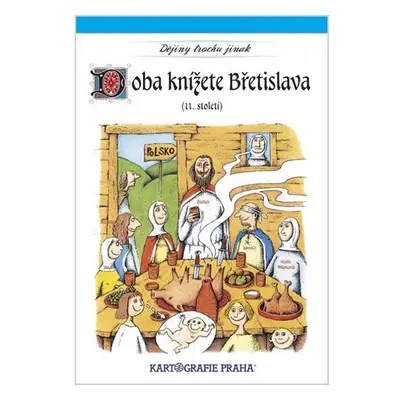 Doba knížete Břetislava I. (11. století) - Eva Klímová