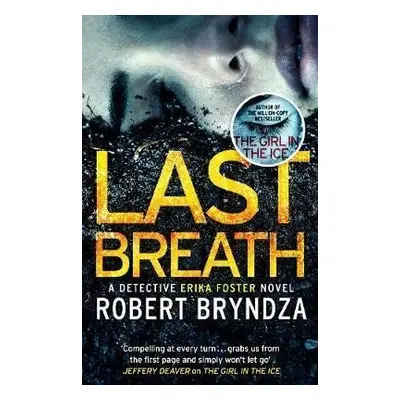 Last Breath : A gripping serial killer thriller that will have you hooked, 1. vydání - Robert B