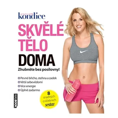 Skvělé tělo - Doma