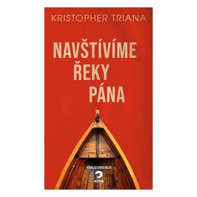 Navštívíme Řeky Pána - Kristopher Triana