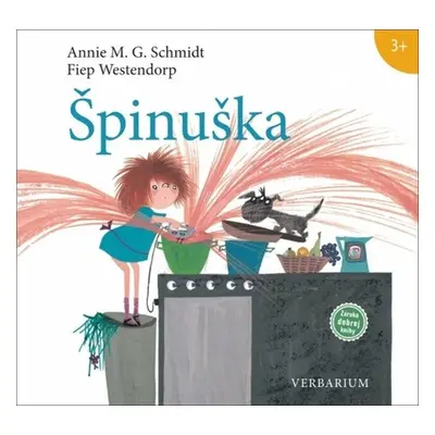 Špinuška - Annie M. G. Schmidt; Fiep Westendorp