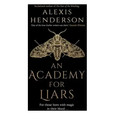 An Academy for Liars - Alexis Hendersonová