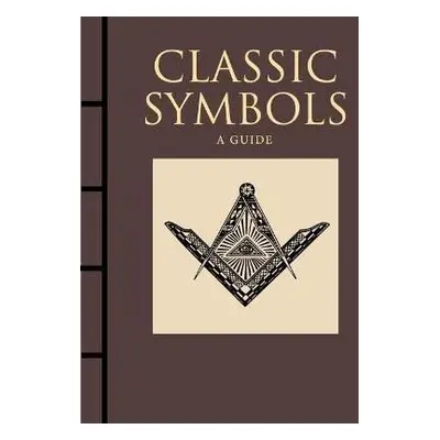 Classic Symbols: A Guide - Michael Kerrigan