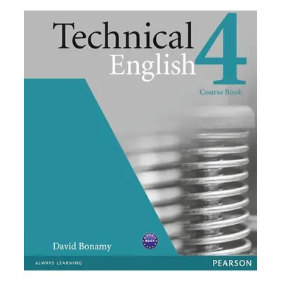 Technical English 4 Coursebook - David Bonamy