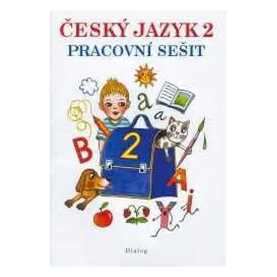 Český jazyk 2. ročník - Pracovní sešit - Zdena Stuchlíková