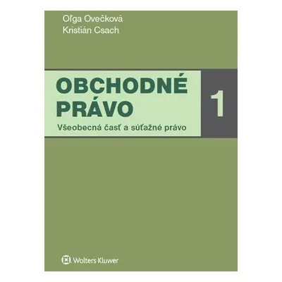 Obchodné právo 1 - Oľga Ovečková; Kristián Csach