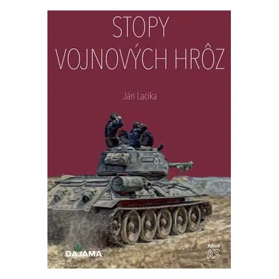 Stopy vojnových hrôz - Ján Lacika