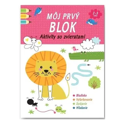 Môj prvý blok Aktivity so zvieratami