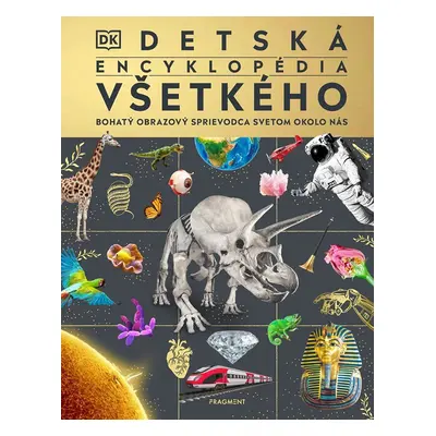 Detská encyklopédia všetkého - autorov kolektív