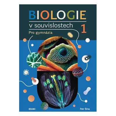 Biologie v souvislostech 1, 2. vydání