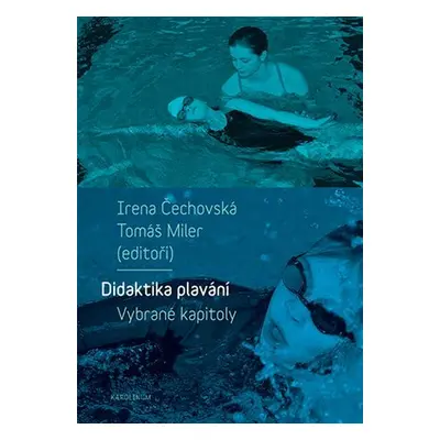 Didaktika plavání - Vybrané kapitoly, 2. vydání - Irena Čechovská