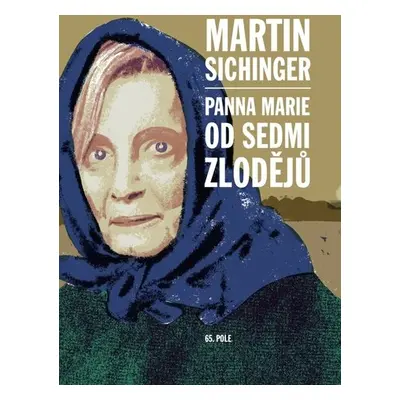 Panna Marie od Sedmi zlodějů - Martin Sichinger